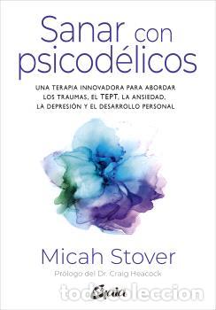 books: SANAR CON PSICOD&Eacute;LICOS - STOVER, MICAH