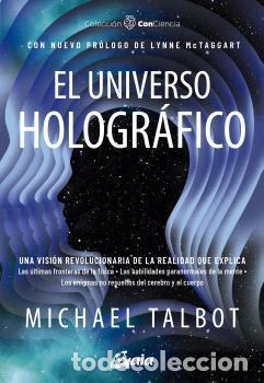 Libros: EL UNIVERSO HOLOGR&Aacute;FICO - TALBOT, MICHAEL, - Foto 1