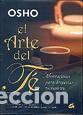 Libros: &rdquo;ARTE DEL TE, EL &rdquo;&rdquo;ESTUCHE&rdquo;&rdquo;&rdquo; - OSHO, - Foto 1