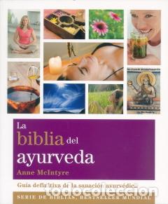 Libros: BIBLIA DEL AYURVEDA, LA - McINTYRE, ANNE, - Foto 1