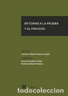 B&uuml;cher: EN TORNO A LA PRUEBA Y EL PROCESO - BUJOSA VADELL, LORENZO M.,