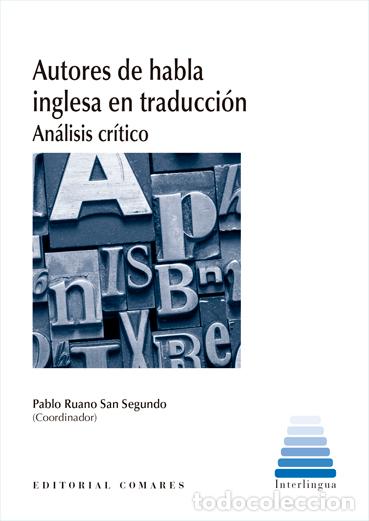 Libri di seconda mano: AUTORES DE HABLA INGLESA EN TRADUCCION /ANALISIS CRITICO - RUANO SAN SEGUNDO, PABLO,