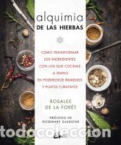 Libros: ALQUIMIA DE LAS HIERBAS - DE LA FORET, ROSALEE, - Foto 1