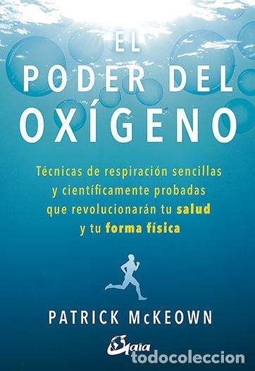 Libros: PODER DEL OXIGENO, EL - MCKEOWN, PATRICK, - Foto 1