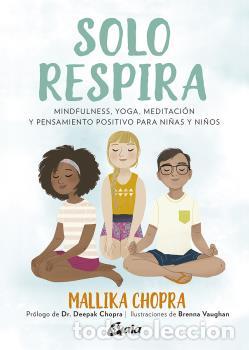 Libros: SOLO RESPIRA - CHOPRA, MALLIKA - Foto 1