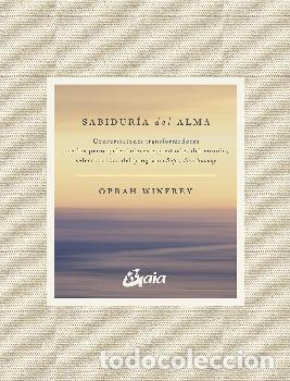Libros: &rdquo;SABIDUR&Iacute;A DEL ALMA &rdquo;&rdquo;TELA&rdquo;&rdquo;&rdquo; - WINFREY, OPRAH - Foto 1