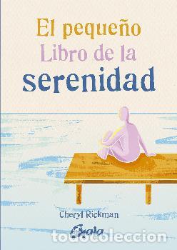 Libros: PEQUE&Ntilde;O LIBRO DE LA SERENIDAD - RICKMAN, CHERYL - Foto 1