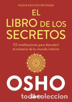 Libros: EL LIBRO DE LOS SECRETOS (NUEVA EDICI&Oacute;N REVISADA) - OSHO, - Foto 1