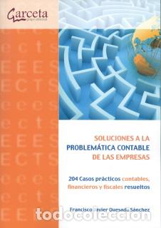 Libros: SOLUCIONES A LA PROBLEMATICA CONTABLE DE LAS EMPRESAS - QUESADA SANCHEZ, FRANCISCO JAV, - Foto 1