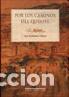 Libros: POR LOS CAMINOS DEL QUIJOTE - GUERRERO MARTIN, JOSE,