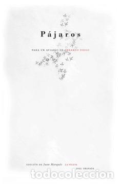 books: PAJAROS PARA UN AVIARIO DE GERARDO DIEGO - MARQU&Eacute;S, JUAN,