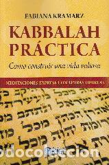 Libros: KABBALH PRACTICA /COMO CONSTRUIR UNA VIDA VALIOSA - KRAMARZ, FABIANA,