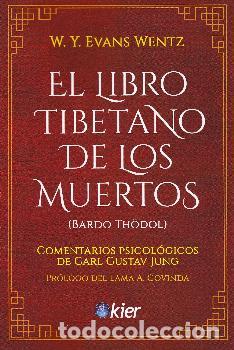 Libros: LIBRO TIBETANO DE LOS MUERTOS, LOS (KIER) - WENTZ, EVANS, - Foto 1
