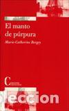 Libros: MANTO DE PURPURA, EL - BERGEY, MARIE-CATHERINE, - Foto 1