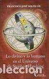 B&uuml;cher: LO DIVINO Y LO HUMANO EN EL UNIVERSO DE... - SOLER GIL, FRANCISCO JOSE,