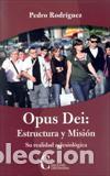 Libros: OPUS DEI/ESTRUCTURA Y MISION - RODRIGUEZ, PEDRO, - Foto 1