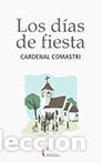 Libros: DIAS DE FIESTA, LOS - COMASTRI, ANGELO, - Foto 1