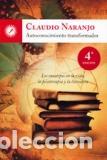 Libros: AUTOCONOCIMIENTO TRANSFORMADOR - NARANJO COHEN, CLAUDIO, - Foto 1
