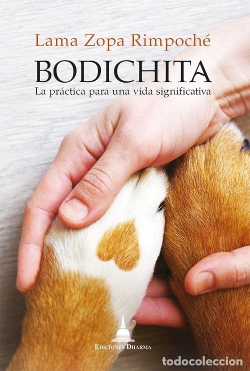 Libros: BODICHITA - LAMA ZOPA RIMPOCHE, - Foto 1