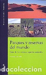 Libros: PARQUES Y RESERVAS DEL MUNDO - SANTOLALLA, FRANCISCO, - Foto 1