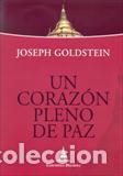 Libros: UN CORAZON PLENO DE PAZ - GOLDSTEIN, JOSEPH, - Foto 1