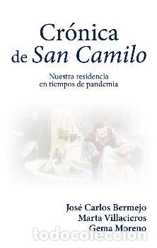 Libros: CR&Oacute;NICA DE SAN CAMILO - BERMEJO, JOSE CARLOS, - Foto 1