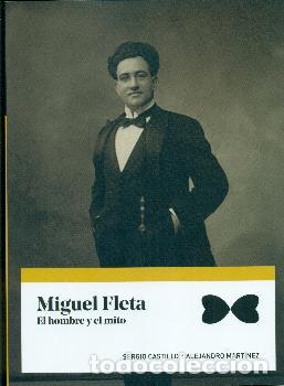 Libros: MIGUEL FLETA /EL HOMBRE Y EL MITO - CASTILLO, SERGIO,