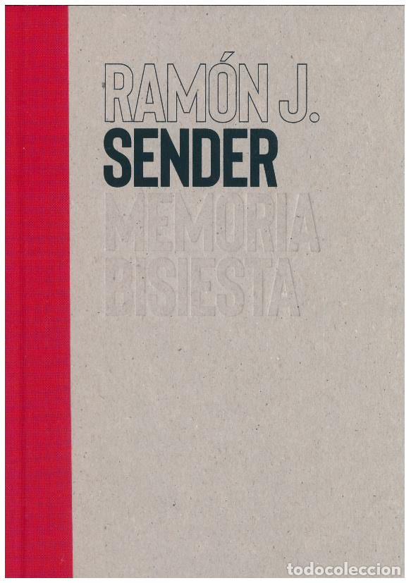 Libros: RAMON J. SENDER / MEMORIA BISIESTA - VV.AA., - Foto 1