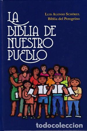 Libros: BIBLIA DE NUESTRO PUEBLO - GRANDE TAPA DURA - SCH&Ouml;KEL, LUIS ALFONSO