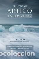 Libros: HOGAR ARTICO EN LOS VEDAS, EL - TILAK, L.B.G., - Foto 1
