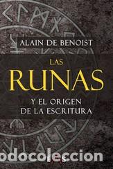 Libros: RUNAS Y EL ORIGEN DE LA ESCRITURA, LAS - BENOIST, ALAIND DE - Foto 1