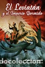 Libros: LEVIATAN Y EL IMPERIO DORMIDO, EL - DAVOLI, PABLO JAVIER, - Foto 1