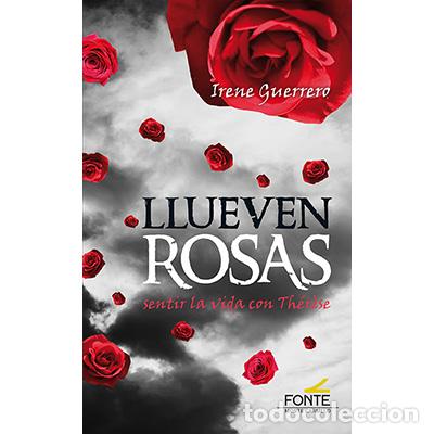Libros: LLUEVEN ROSAS - GUERRERO, IRENE, - Foto 1
