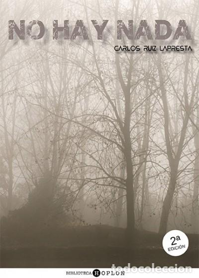 Libros: NO HAY NADA - RUIZ LAPRESTA, CARLOS, - Foto 1