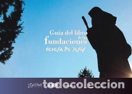 Libros: GUIA DEL LIBRO DE LAS FUNDACIONES/TERESA DE JESUS - VV.AA., - Foto 1