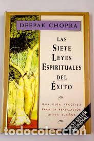 Libros: SIETE LEYES ESPIRITUALES DEL EXITO, LAS - CHOPRA, DEEPAK, - Foto 1