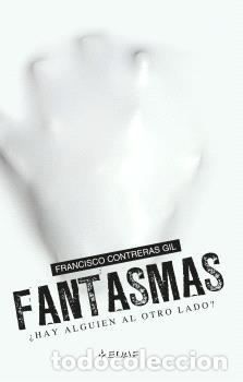 Libros: FANTASMAS - CONTRERAS, FRANCISCO - Foto 1