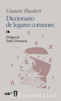 Libros: DICCIONARIO DE LUGARES COMUNES - FLAUBERT, GUSTAVE, - Foto 1