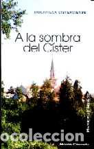 Libros: A LA SOMBRA DEL CISTER - MU&Ntilde;OZ, MARICRUZ, - Foto 1