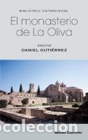 Libros: MONASTERIO DE LA OLIVA, EL - GUTIERREZ VESGA, DANIEL, - Foto 1