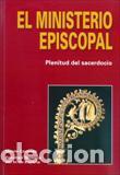 Libros: MINISTERIO EPISCOPAL, EL - VV.AA., - Foto 1