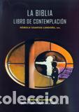 Libros: BIBLIA, LA/LIBRO DE CONTEMPLACION - CUARTAS LONDO&Ntilde;O, ROMULO, - Foto 1