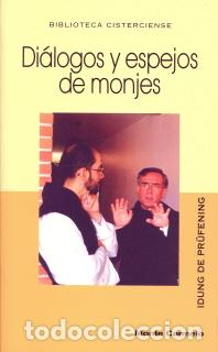 Libros: DIALOGOS Y ESPEJOS DE MONJES - DE PR&Uuml;FENING, IDUNG, - Foto 1