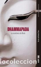 Libros: DHAMMAPADA LA ENSE&Ntilde;ANZA DE BUDA - THERA, NARADA,