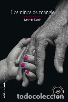 Libros: NI&Ntilde;OS DE MANGLE, LOS - DORIA, MART&Iacute;N - Foto 1
