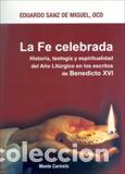 Libros: FE CELEBRADA, LA - SANZ DE MIGUEL, EDUARDO, - Foto 1