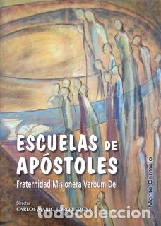 Libros: ESCUELAS DE APOSTOLES - TORO BEDOYA, CARLOS MARIO, - Foto 1