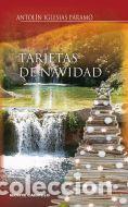 Libros: TARJETAS DE NAVIDAD - IGLESIAS PARAMO, ANTOLIN, - Foto 1