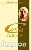 Libros: &rdquo;CASTILLO INTERIOR &rdquo;&rdquo;KARMEL&rdquo;&rdquo;&rdquo; - SANTA TERESA DE JESUS, - Foto 1