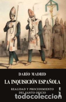 Libros: LA INQUISICI&Oacute;N ESPA&Ntilde;OLA - MADRID, DAR&Iacute;O